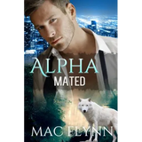 Alpha Mated (Werewolf Shifter Romance) - Paperback