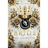 Bride By Coronation: An Secret Society, Arranged Marriage Mafia Romance - Paperback